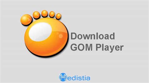 GOM Player 2025 Download And Install
